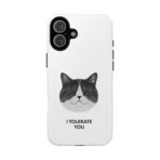 I Tolerate You Cat illustration Phone Case | Cat Face, Sarcastic Quote - Image 9