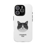 I Tolerate You Cat illustration Phone Case | Cat Face, Sarcastic Quote - Image 17